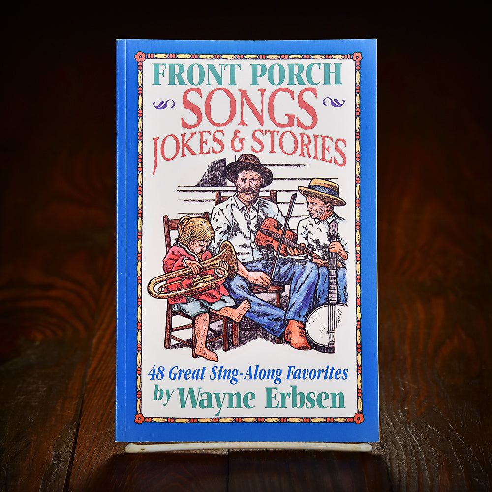 Front Porch Songs, Jokes & Stories