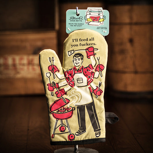 I'll Feed All You ... Oven Mitt