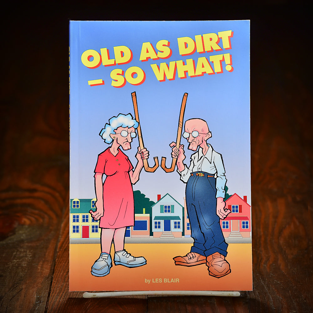 Old AS Dirt -- So What!