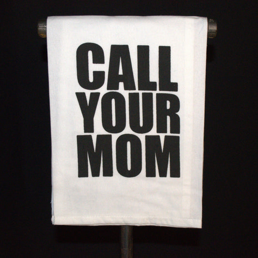 Call Your Mom Tea Towel