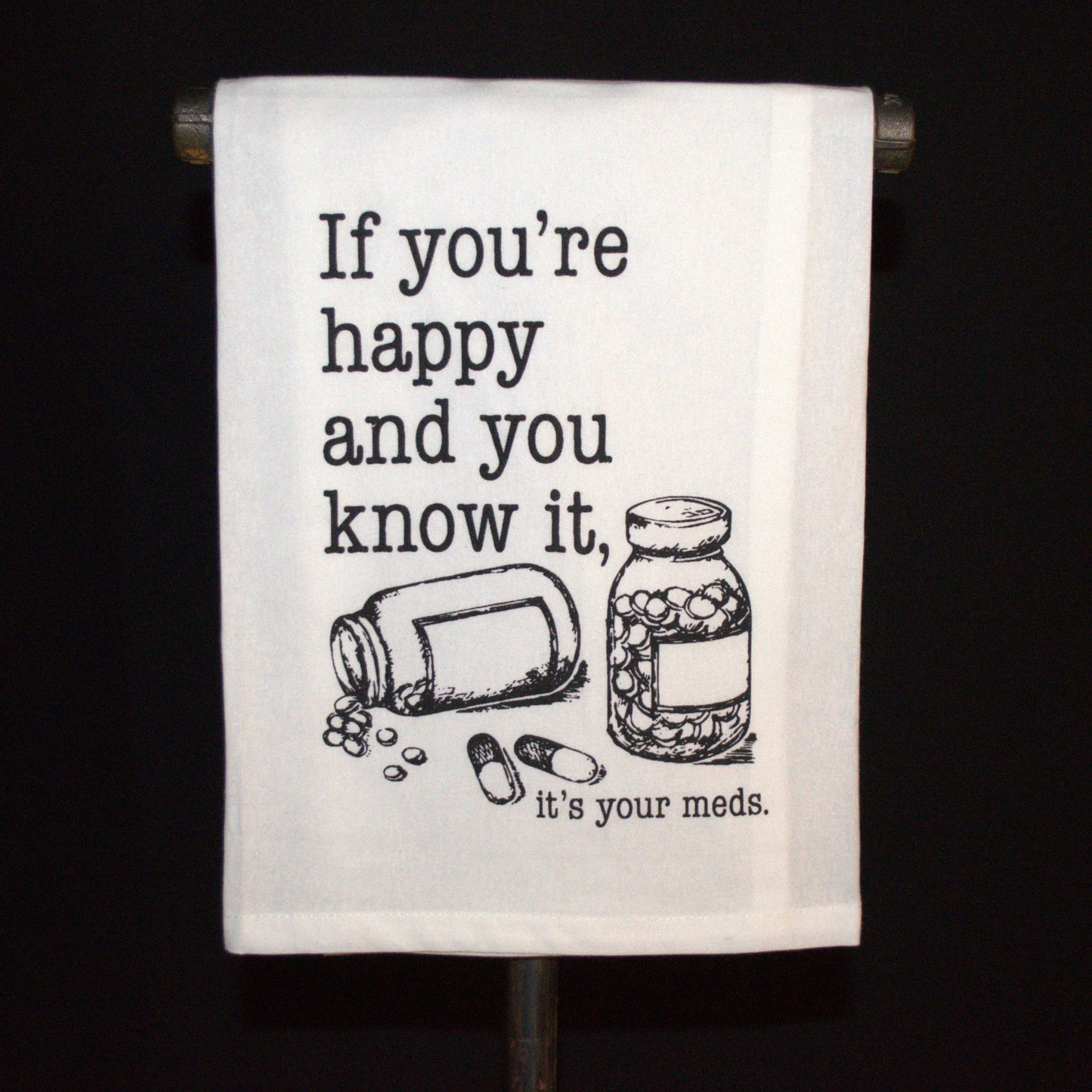 Happy & You Know It Tea Towel