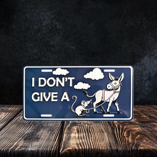 I don't Give A License Plate