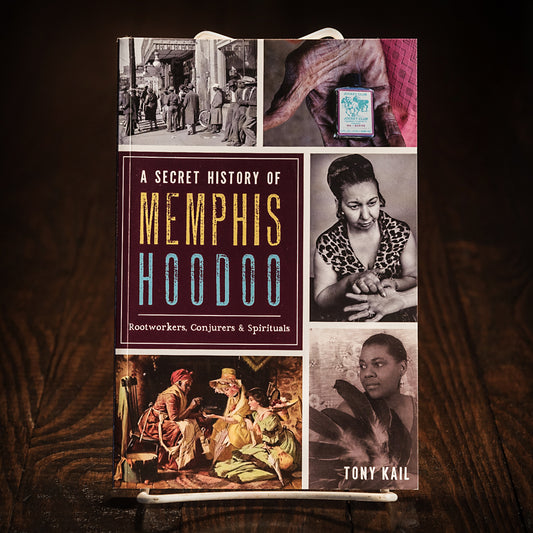 A Secret History of Memphis Hoodoo